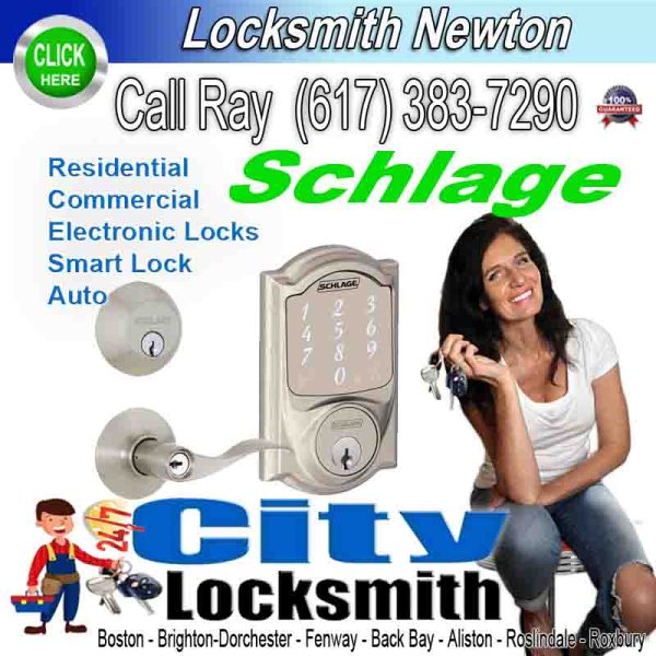 Locksmith Newton Schlage – Call Ray today. (617) 383-7290