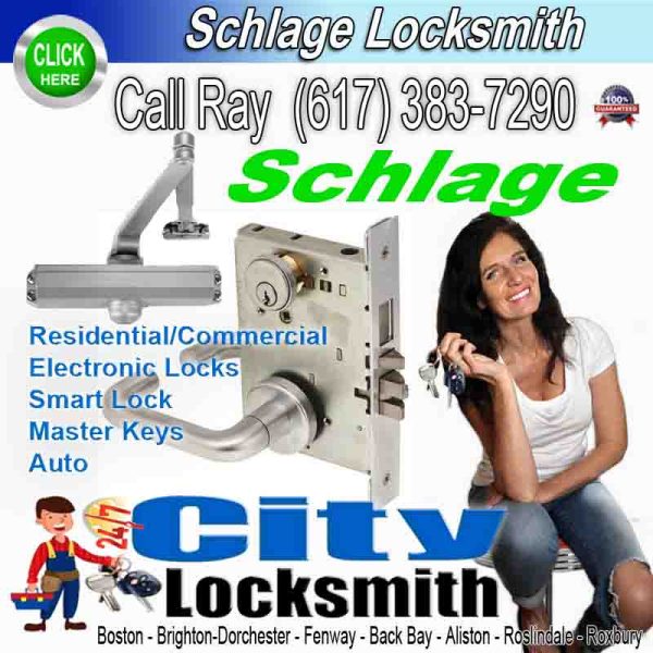 Locksmith Schlage – Call Ray today. (617) 383-7290