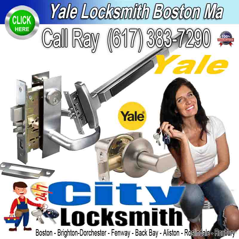 Yale Locksmith Boston Ma – Call Ray (617) 383-7290