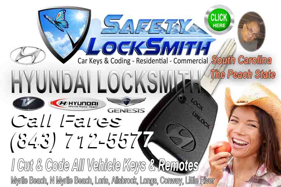Car Key Locksmith Hyundai – Call Safety Fares (843) 712-5577