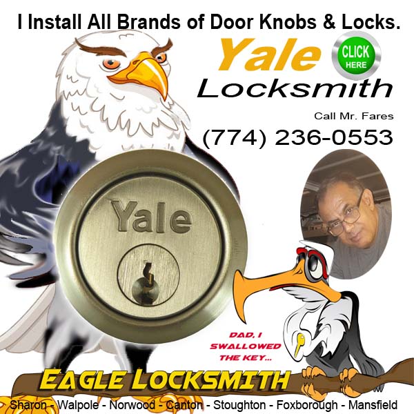 Yale Locksmith Call Eagle Locksmith (Fares) 774-236-0553